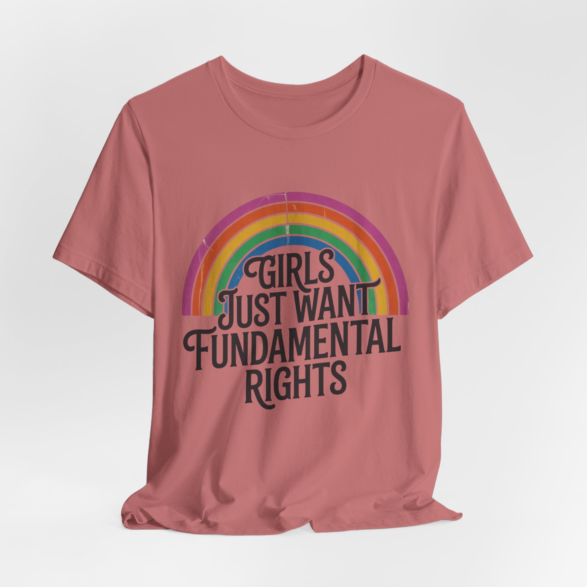 “Girls Just Want Fundamental Rights” Tee — Feminist Rainbow Graphic T-Shirt