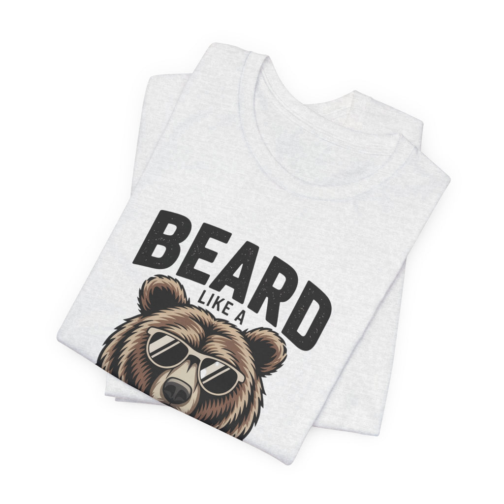 “Beard Like a Bear” T-Shirt — Retro Bear Graphic Tee