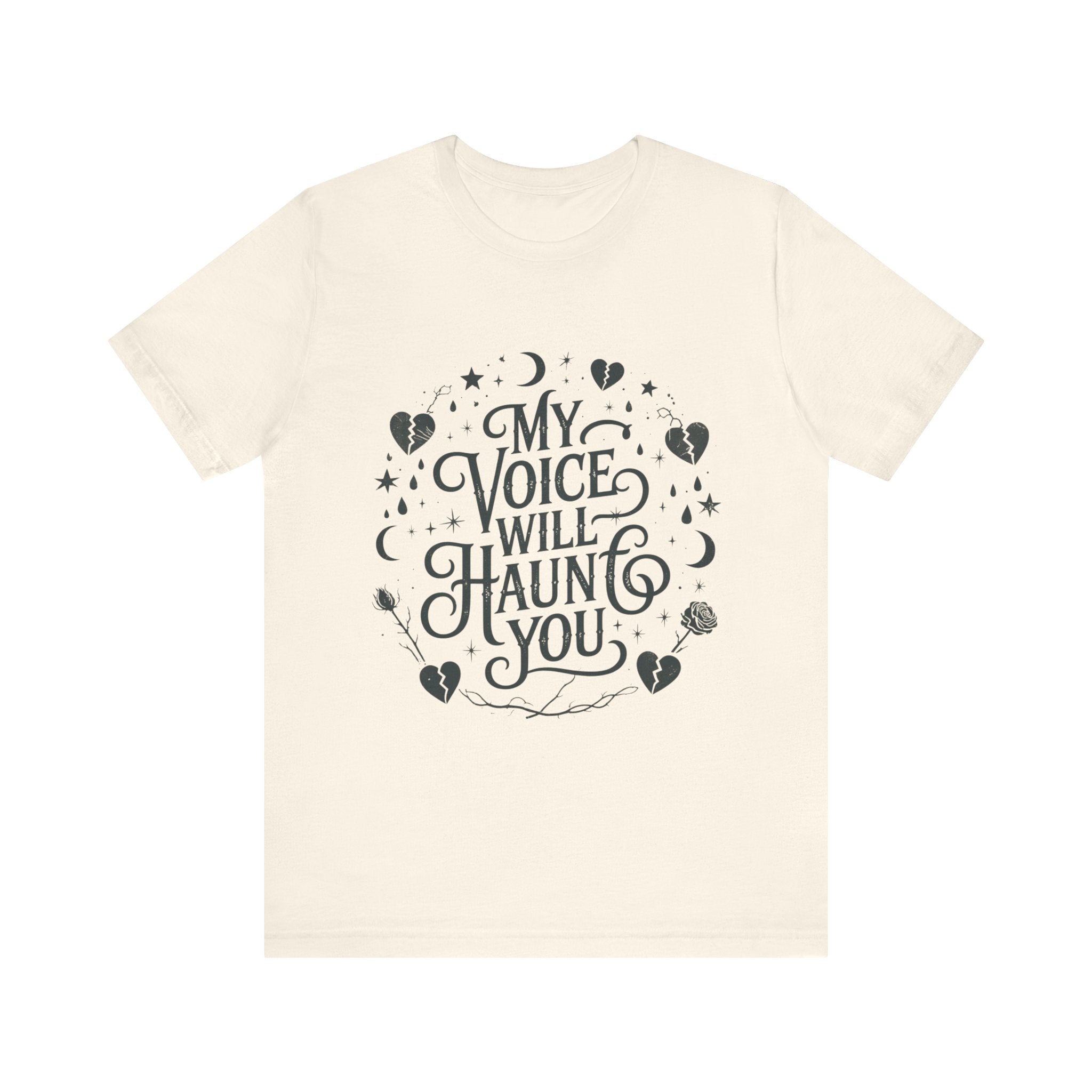 “My Voice Will Haunt You” Jersey Unisex T-Shirt