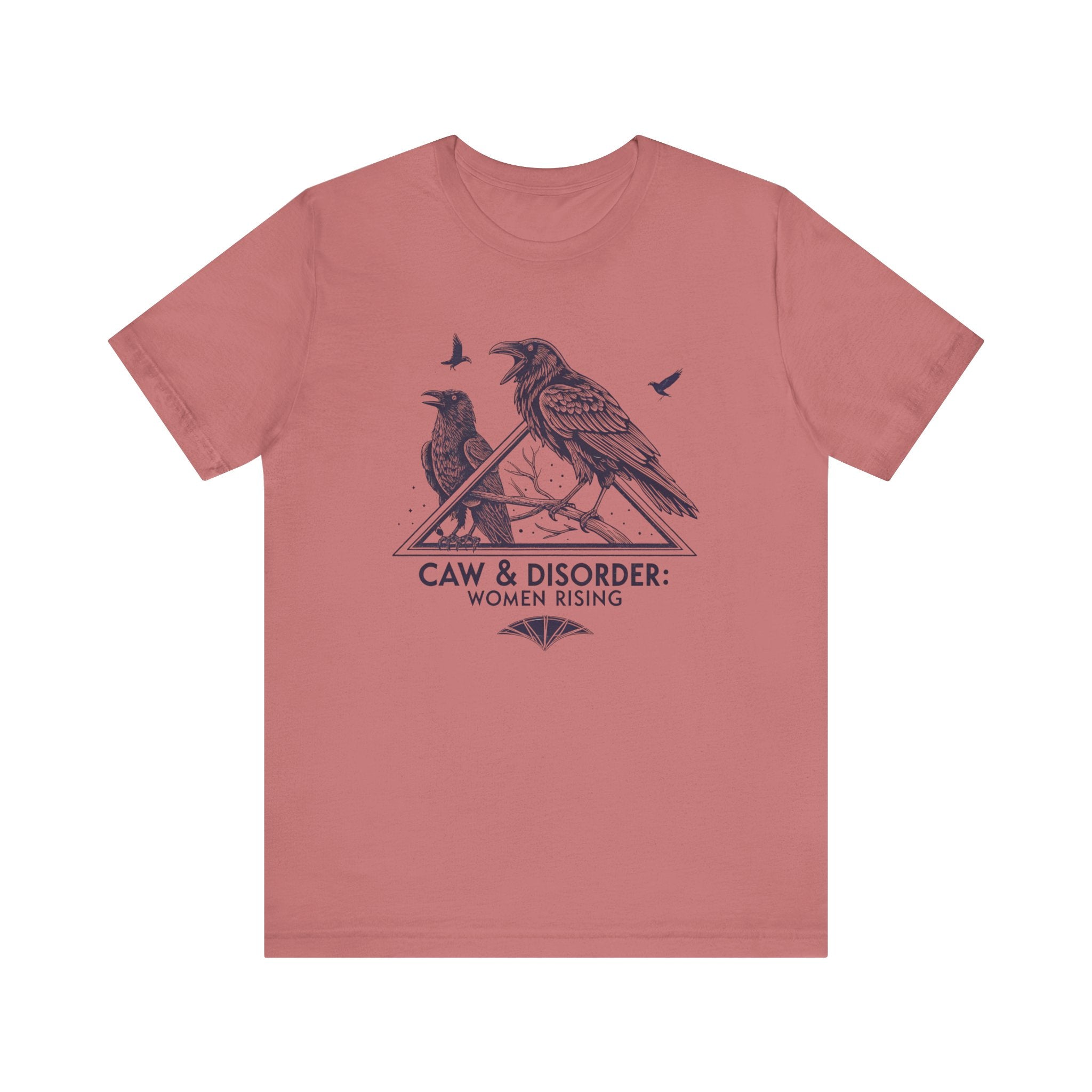 “Caw & Disorder” Tee — "Women Rising" Raven Graphic T-Shirt