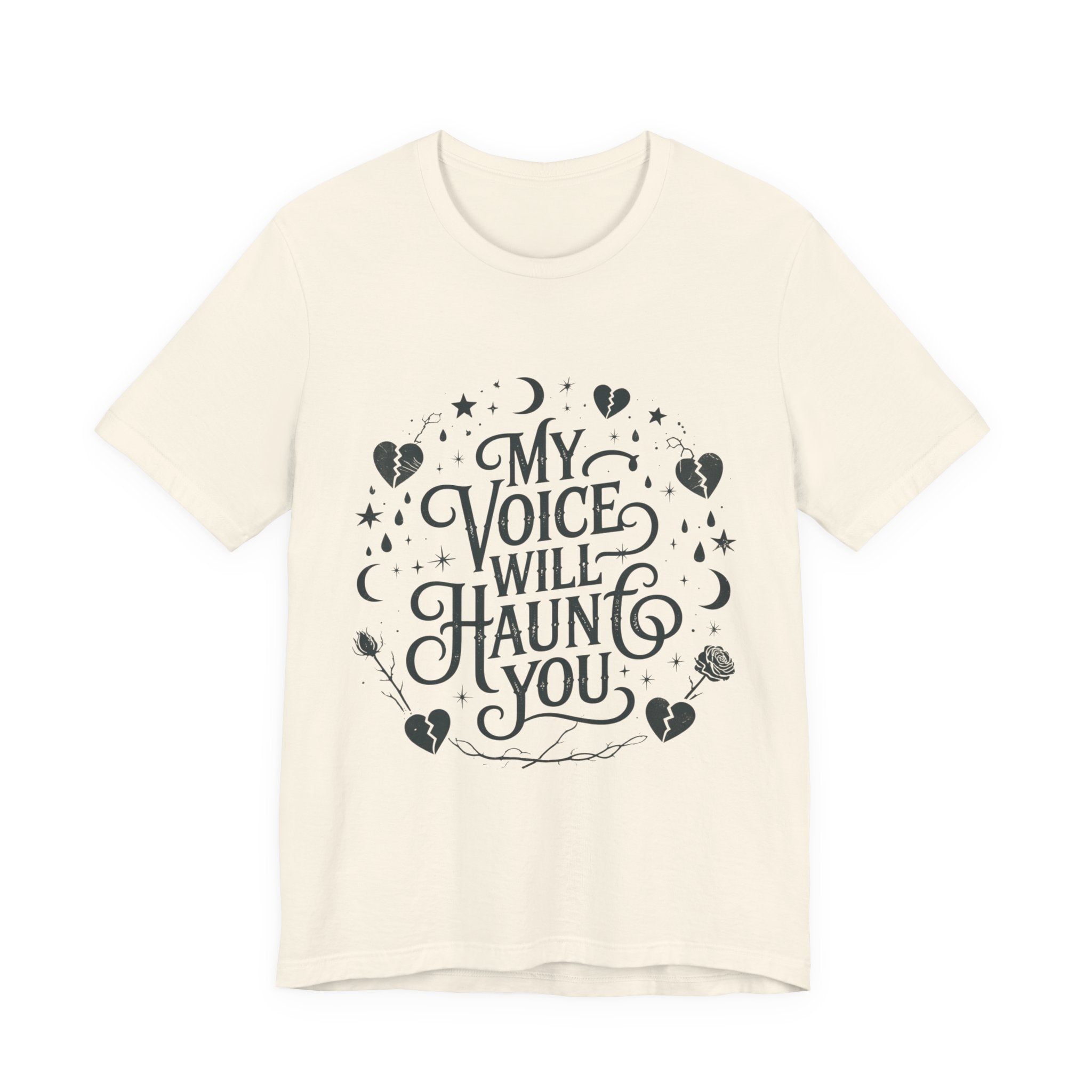 “My Voice Will Haunt You” Jersey Unisex T-Shirt
