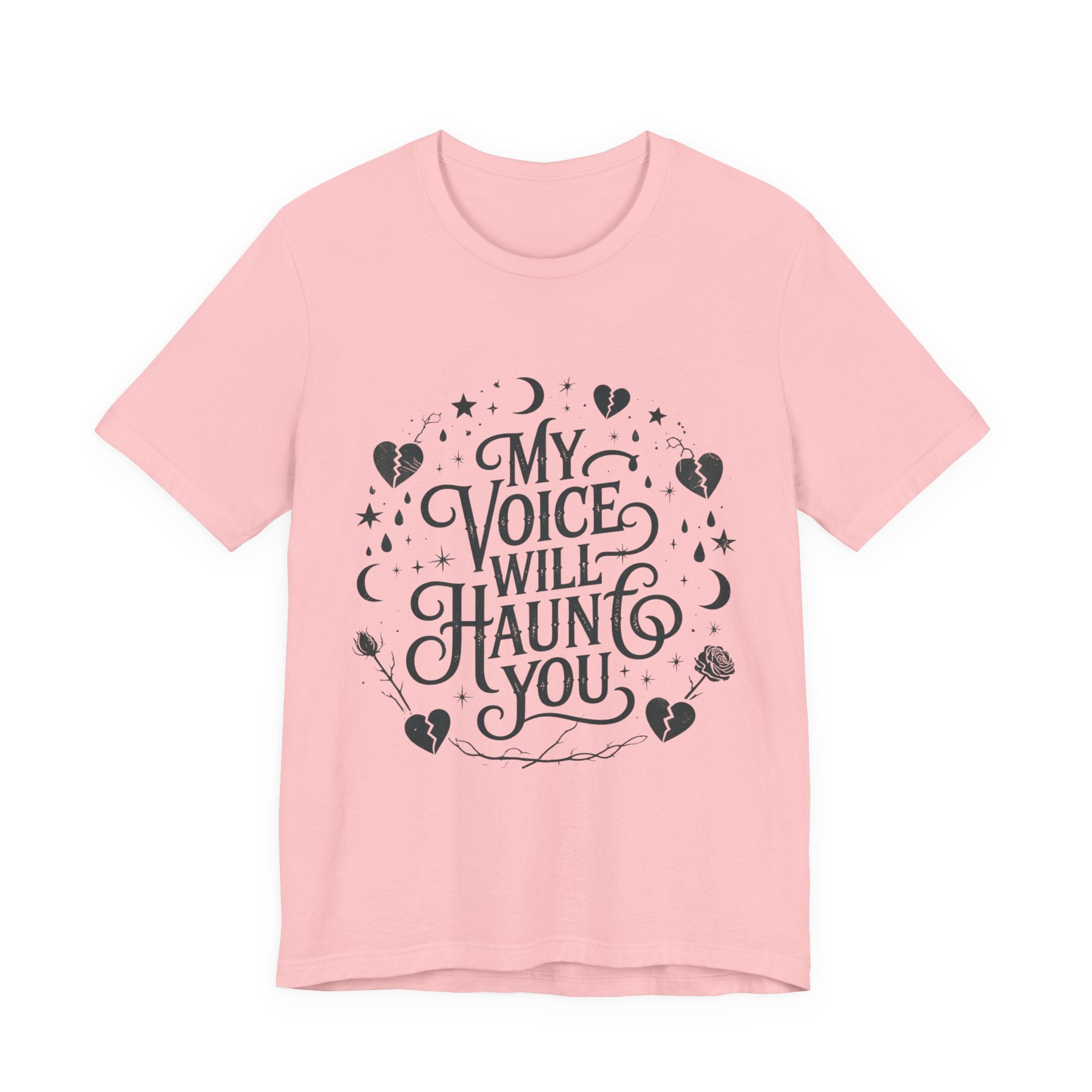 “My Voice Will Haunt You” Jersey Unisex T-Shirt