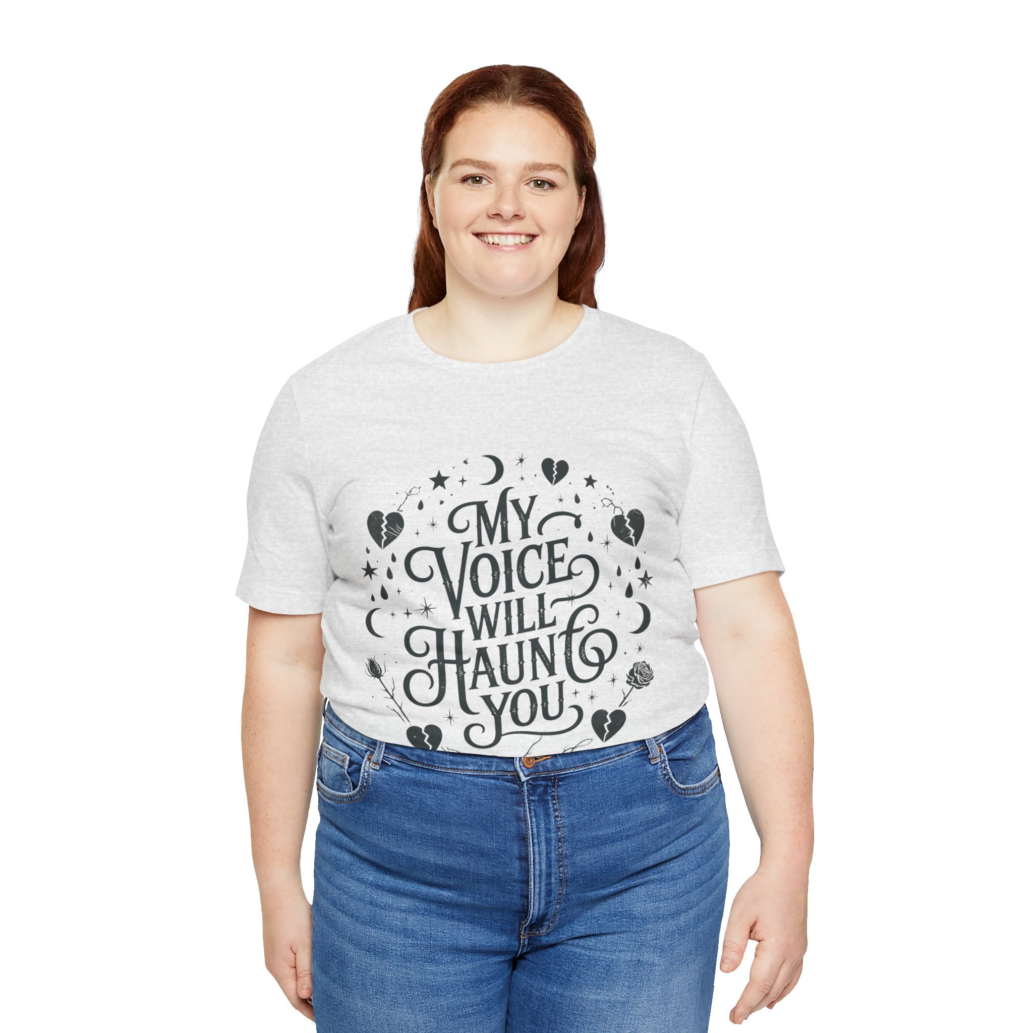 “My Voice Will Haunt You” Jersey Unisex T-Shirt