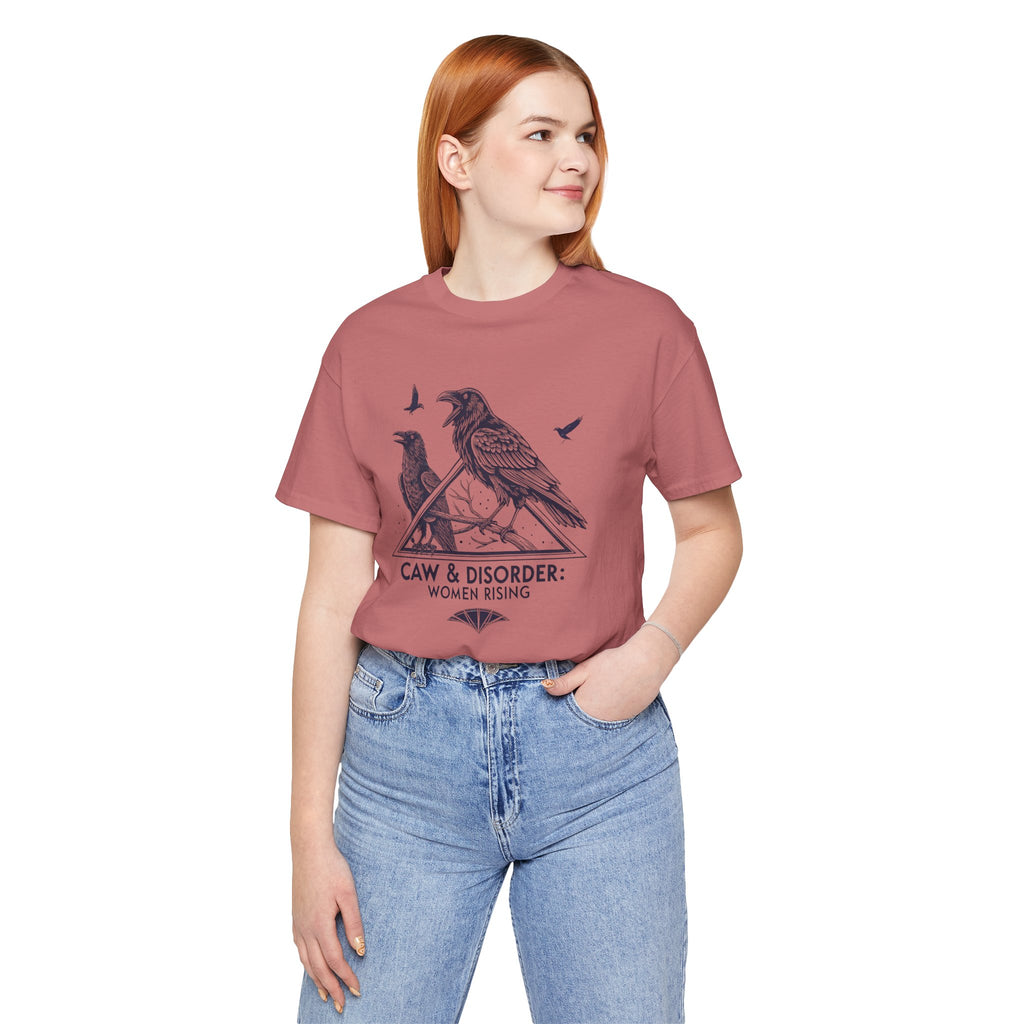 “Caw & Disorder” Tee — "Women Rising" Raven Graphic T-Shirt