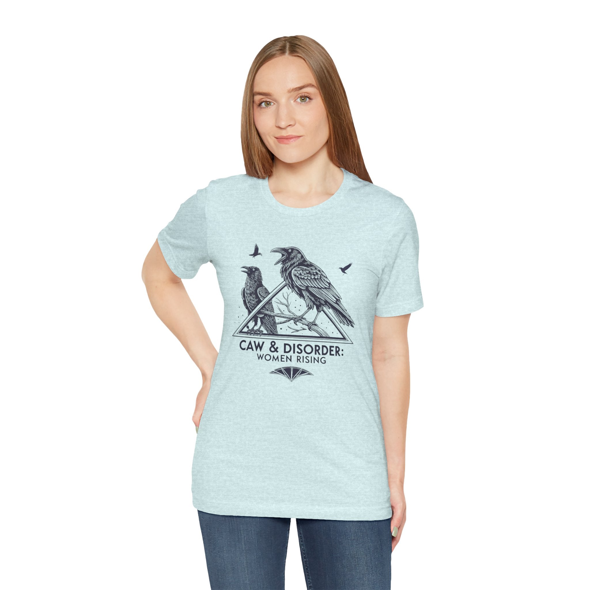 “Caw & Disorder” Tee — "Women Rising" Raven Graphic T-Shirt