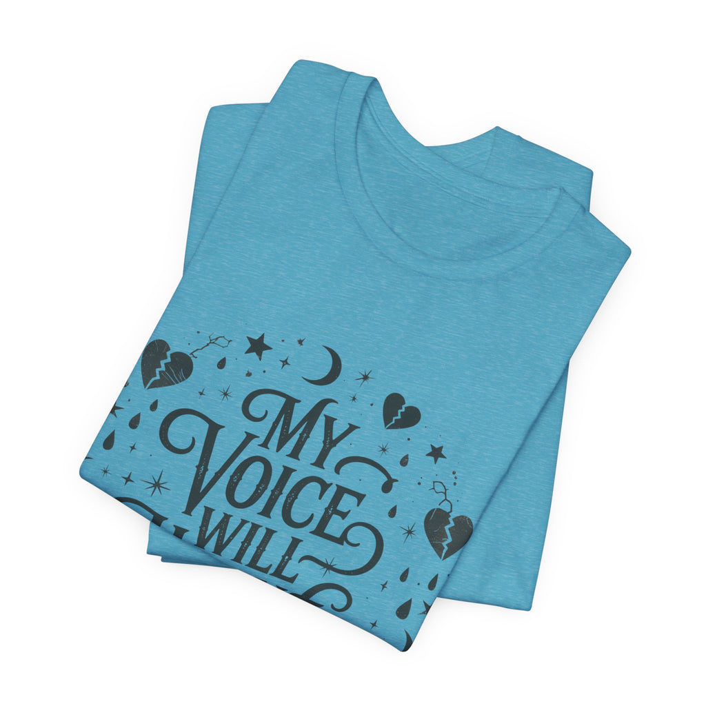 “My Voice Will Haunt You” Jersey Unisex T-Shirt