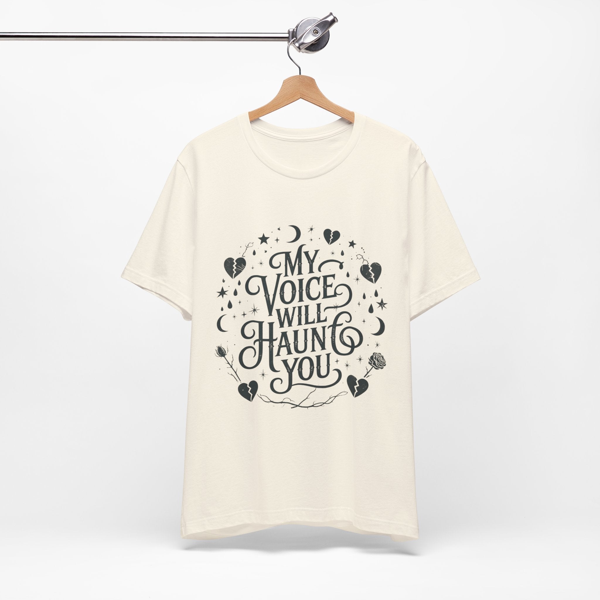 “My Voice Will Haunt You” Jersey Unisex T-Shirt