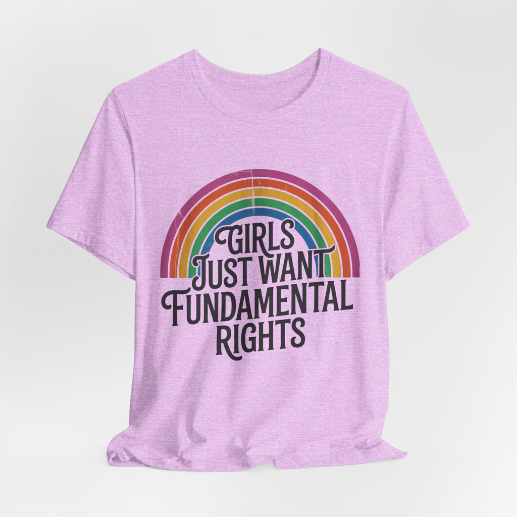 “Girls Just Want Fundamental Rights” Tee — Feminist Rainbow Graphic T-Shirt