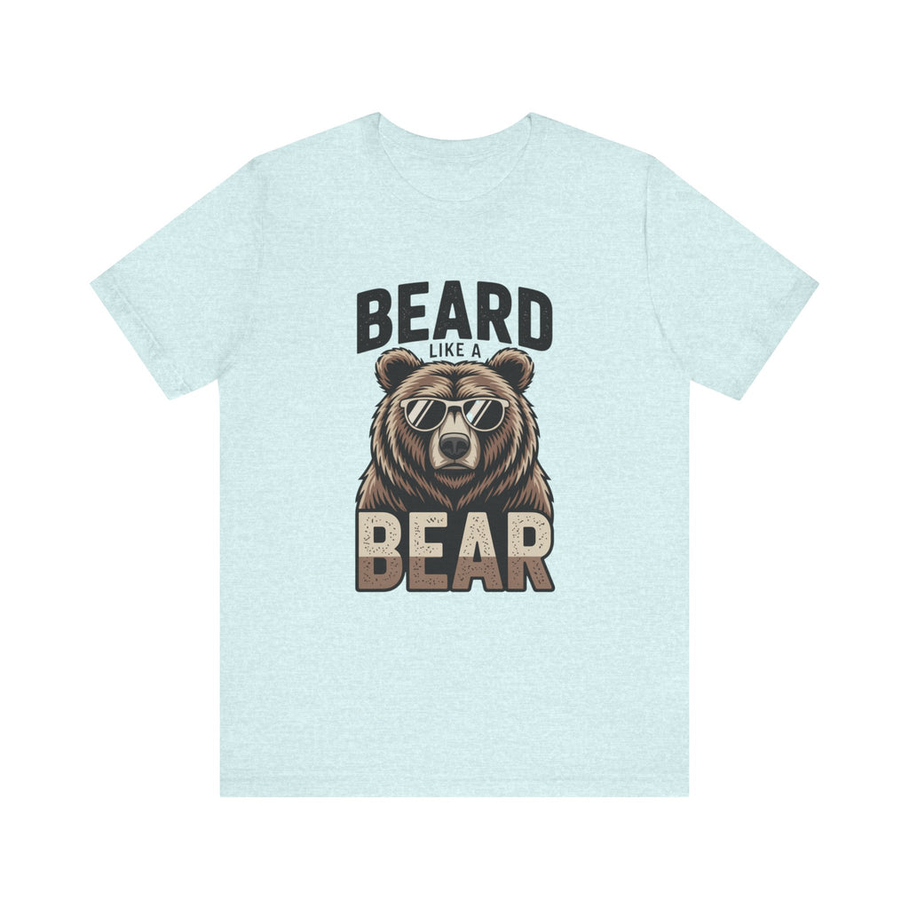 “Beard Like a Bear” T-Shirt — Retro Bear Graphic Tee