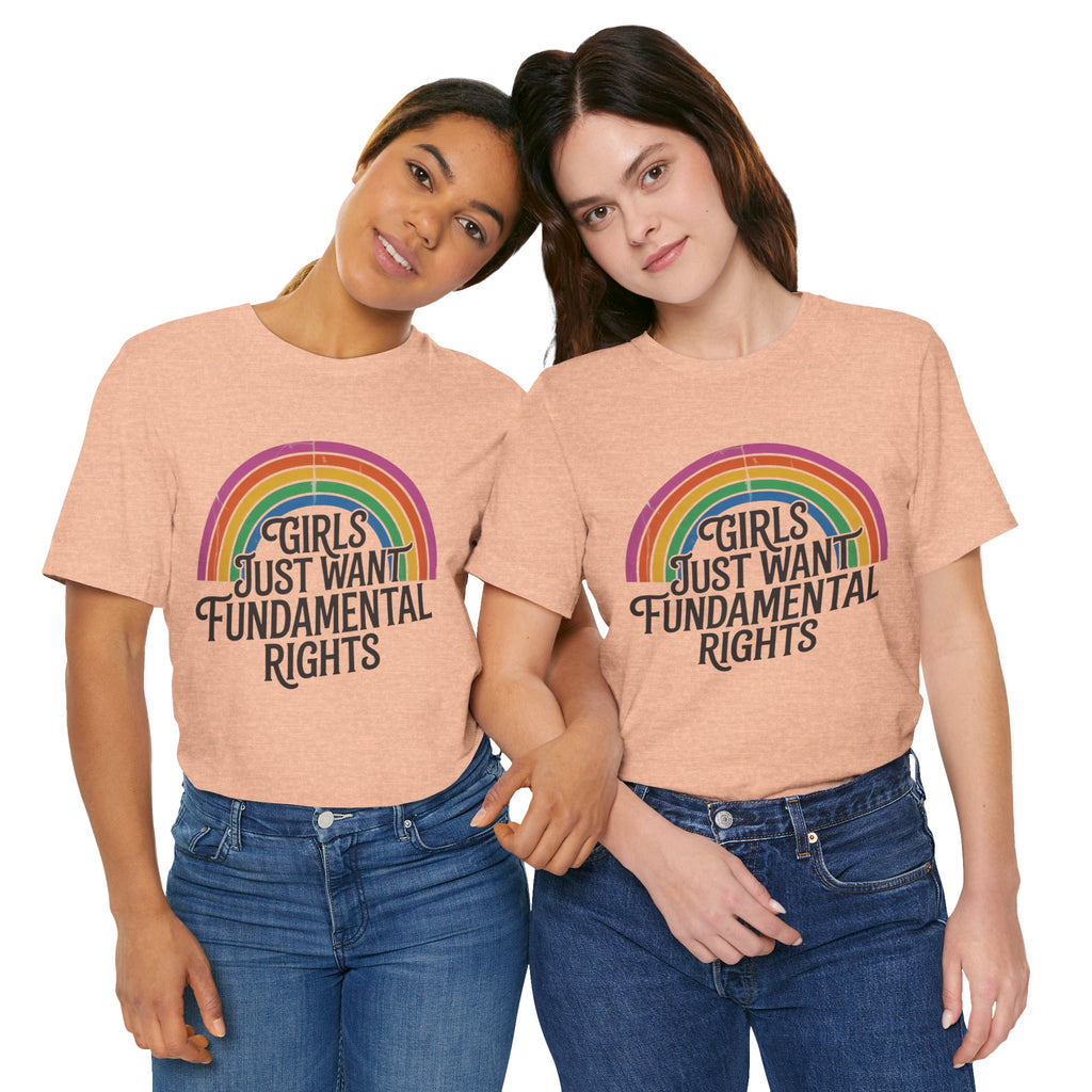“Girls Just Want Fundamental Rights” Tee — Feminist Rainbow Graphic T-Shirt