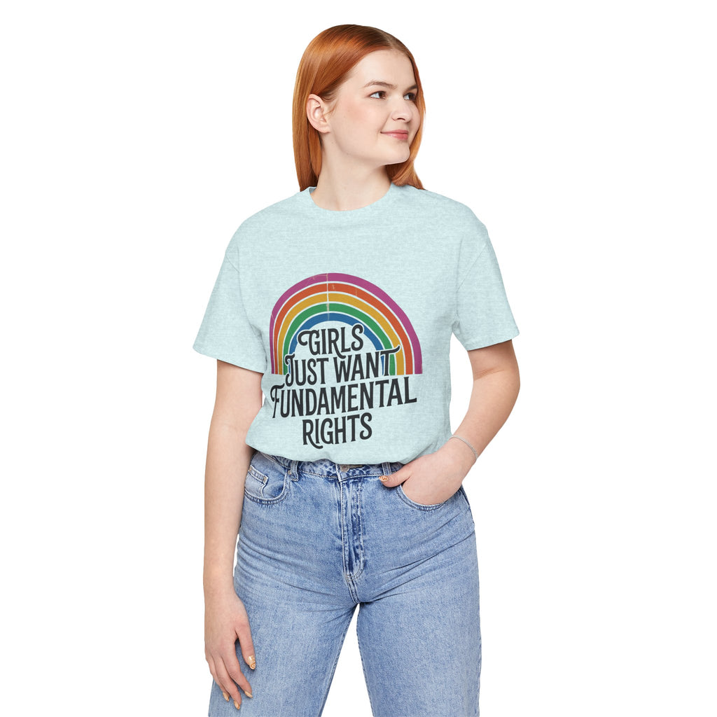 “Girls Just Want Fundamental Rights” Tee — Feminist Rainbow Graphic T-Shirt