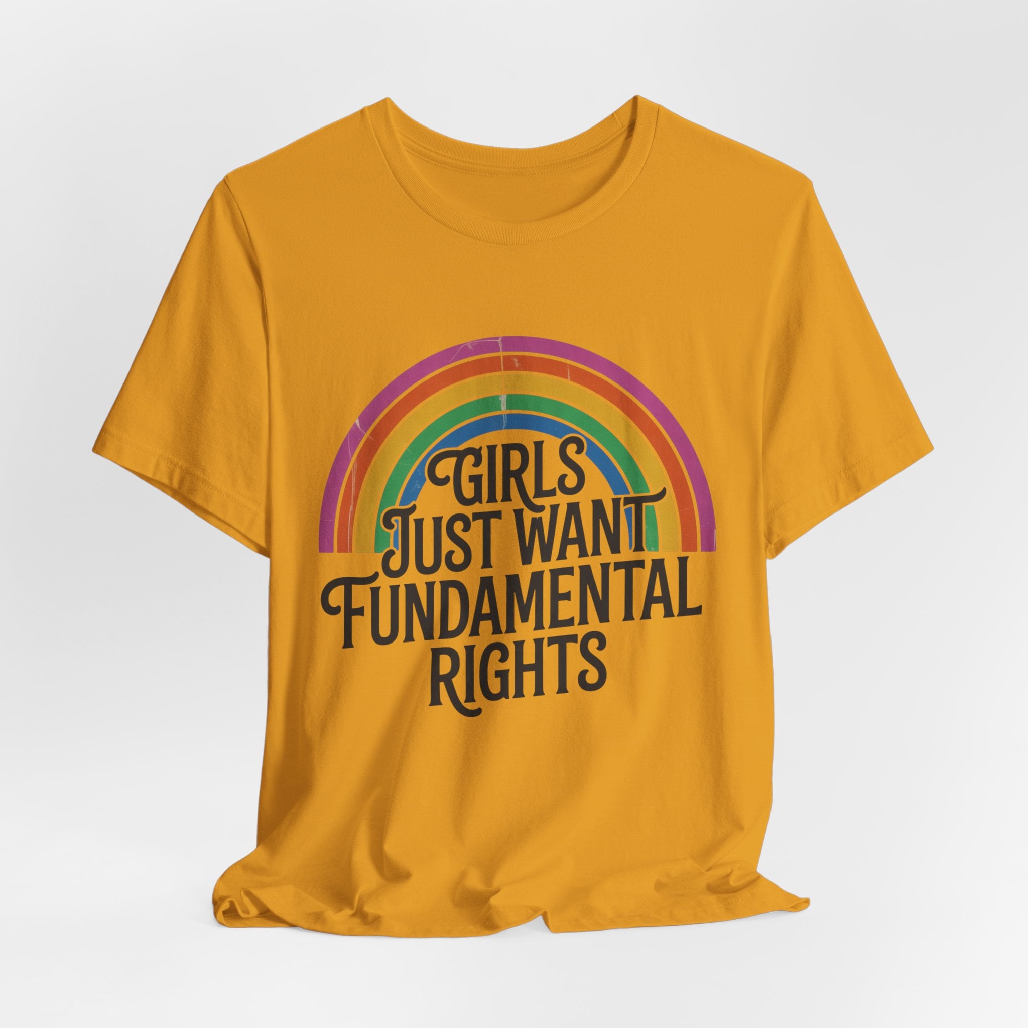 “Girls Just Want Fundamental Rights” Tee — Feminist Rainbow Graphic T-Shirt