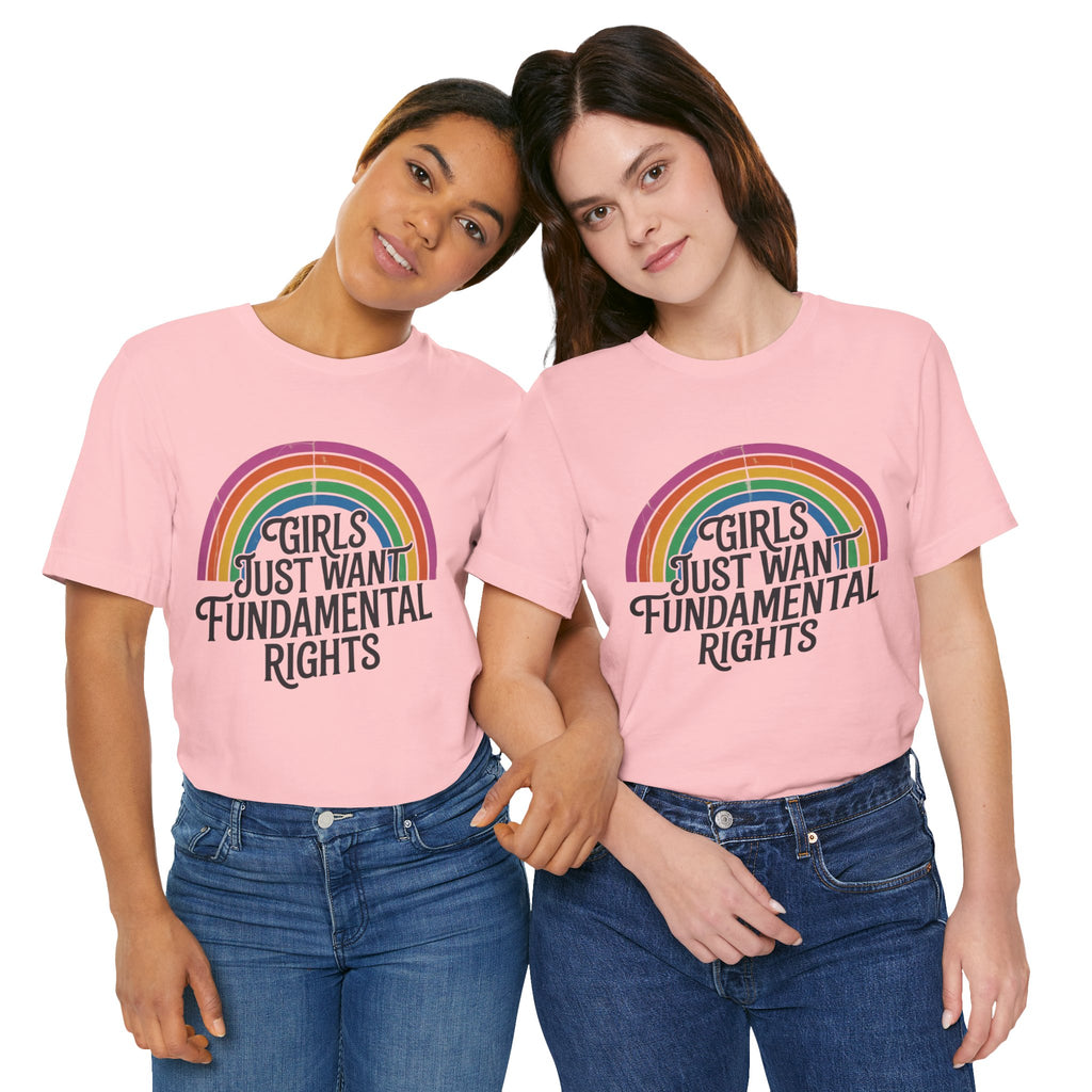 “Girls Just Want Fundamental Rights” Tee — Feminist Rainbow Graphic T-Shirt